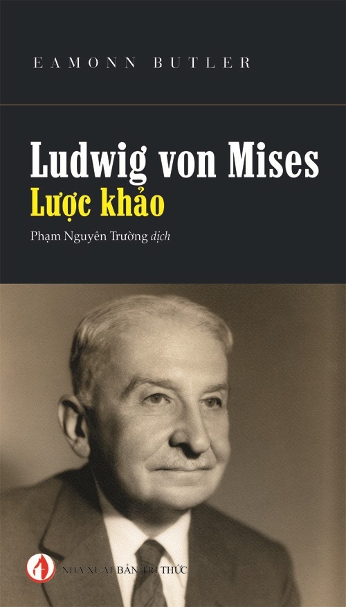 Ludwig Von Mises - Lược khảo