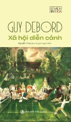 Xã hội diễn cảnh 
(Bản bìa mềm)