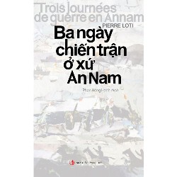 Ba ngày chiến trận ở xứ An Nam
