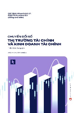 Chuyển đổi số: thị trường tài chính và kinh doanh tài chính
