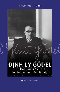 Định lý Gödel: 
Nền tảng của khoa học nhận thức hiện đại