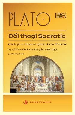 Đối thoại Socratic (Euthyphro, Socrates tự biện, Crito, Pheado)